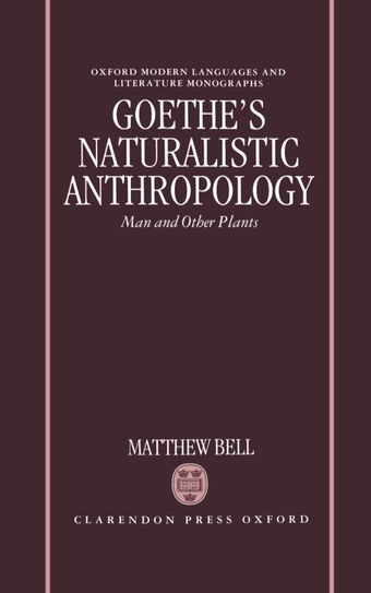 Goethe's Naturalistic Anthropology book cover