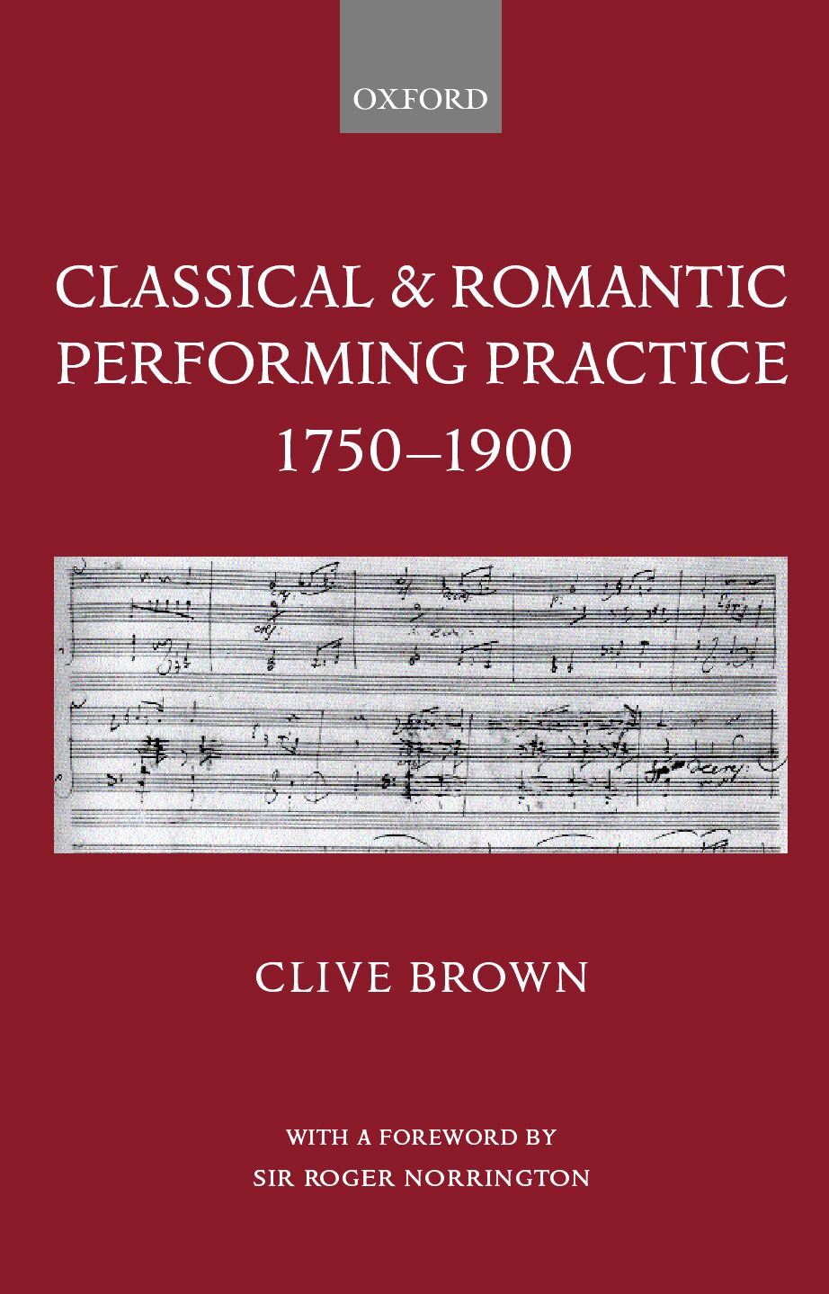 Classical and Romantic Performing Practice 1750-1900 book cover