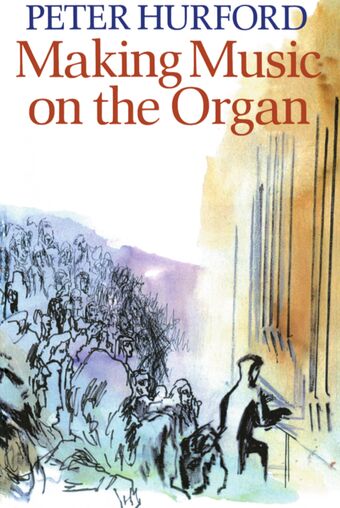 Making Music on the Organ book cover