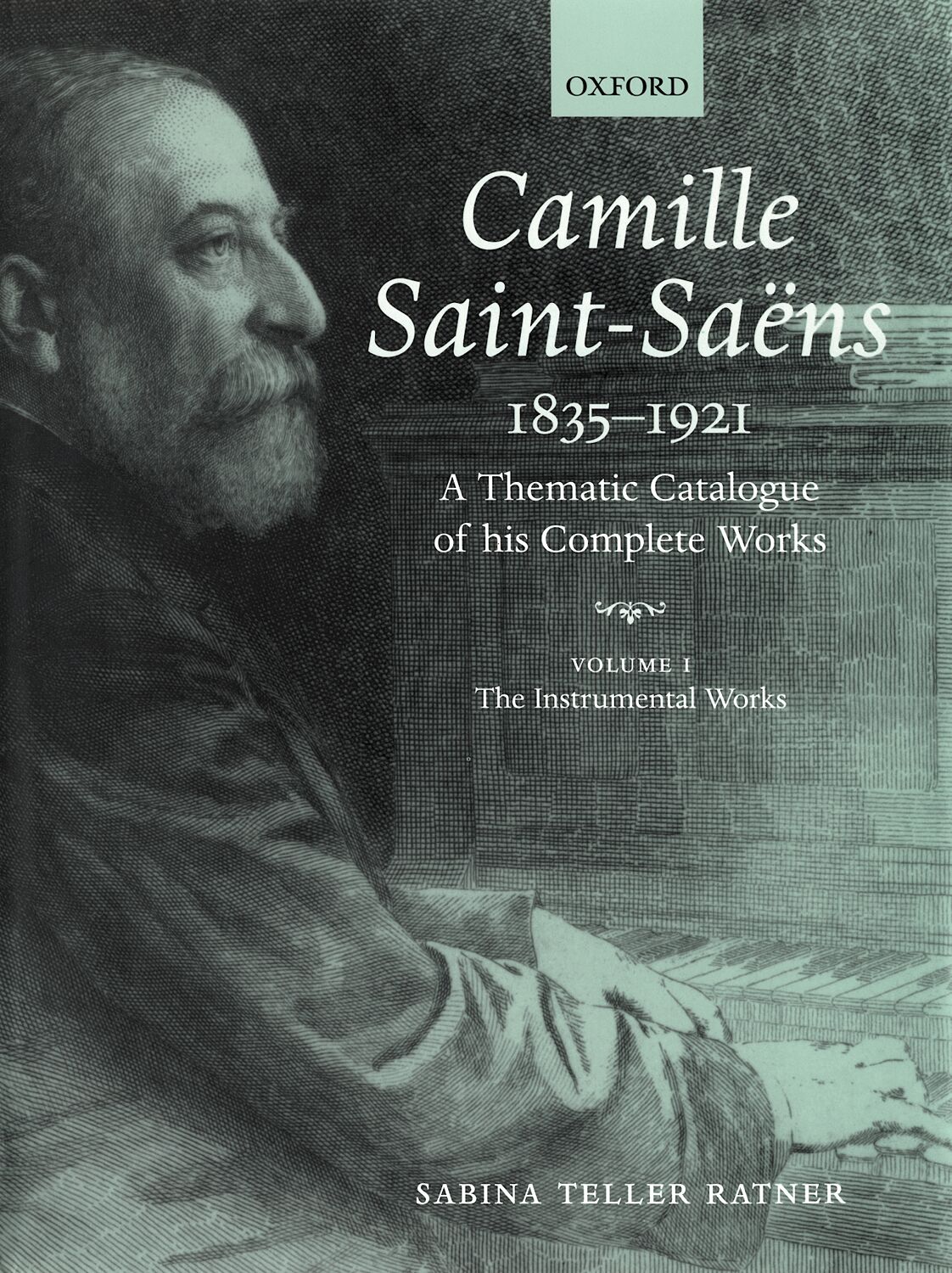Camille Saint-Saens 1835-1921 book cover