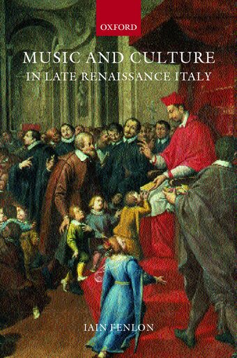 Music and Culture in Late Renaissance Italy book cover
