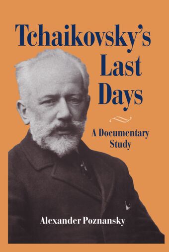 Tchaikovsky's Last Days book cover