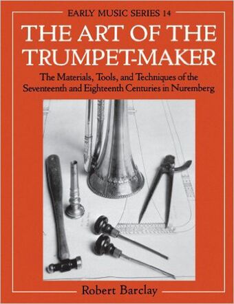 The Art of the Trumpet-Maker book cover