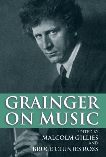 Grainger on Music book cover