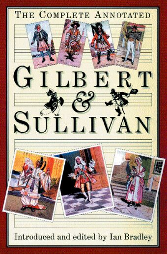 The Complete Annotated Gilbert and Sullivan book cover