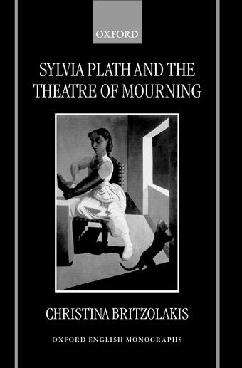 Sylvia Plath and the Theatre of Mourning book cover