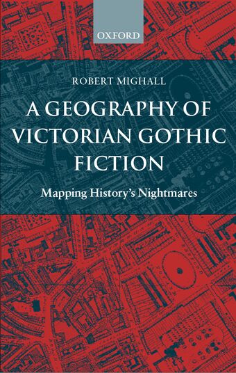A Geography of Victorian Gothic Fiction book cover