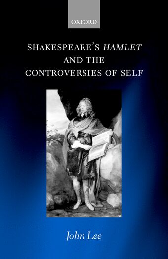 Shakespeare's Hamlet and the Controversies of Self book cover