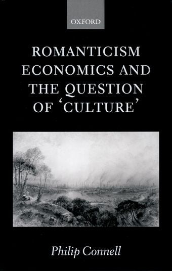 Romanticism, Economics and the Question of 'Culture' book cover
