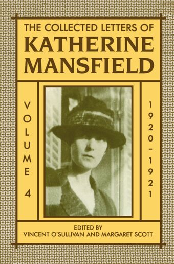 The Collected Letters of Katherine Mansfield,Volume 4: 1920-1921 book cover