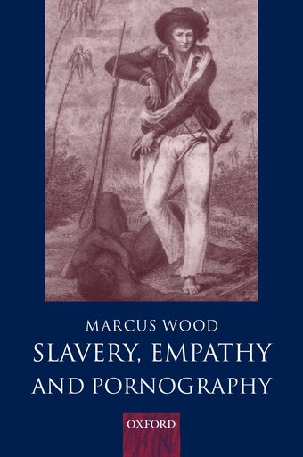 Slavery, Empathy, and Pornography book cover