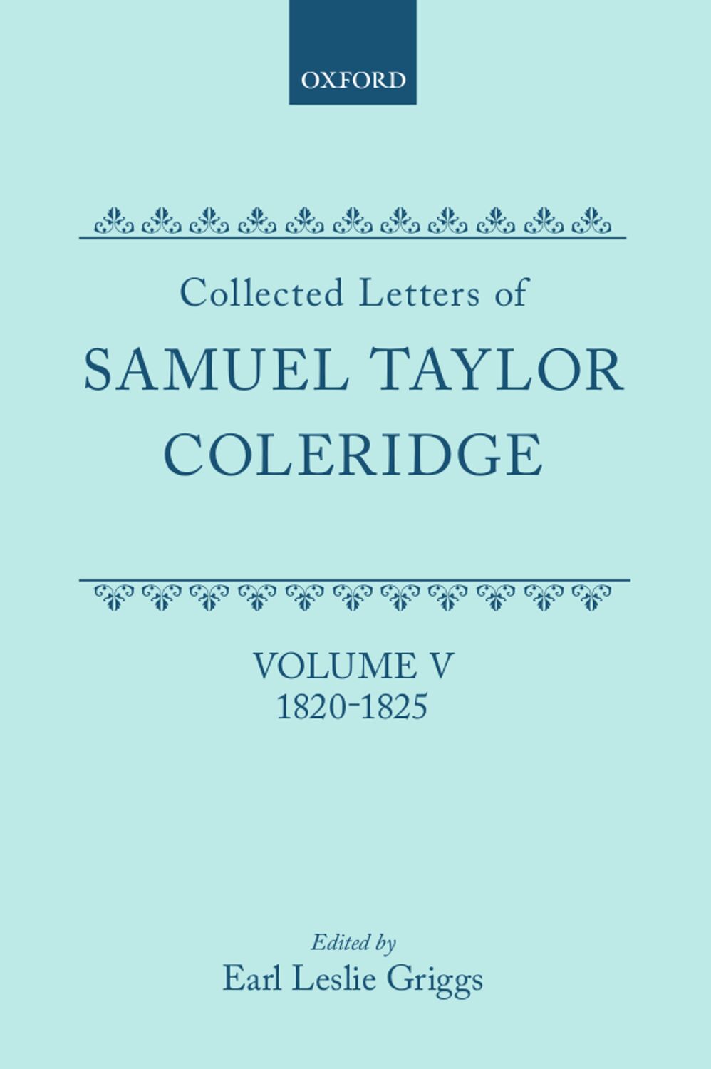 Collected Letters of Samuel Taylor Coleridge book cover