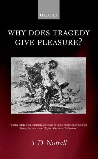 Why Does Tragedy Give Pleasure? book cover
