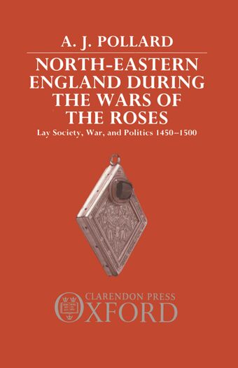North-Eastern England during the Wars of the Roses book cover