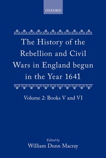 The History of the Rebellion and Civil Wars in England begun in the Year 1641 book cover