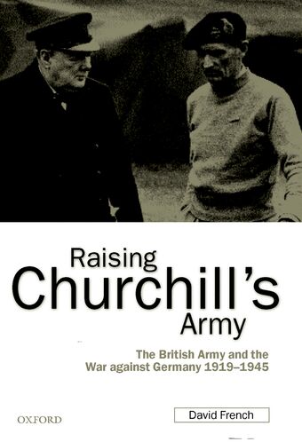 Raising Churchill's Army book cover