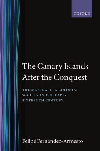 The Canary Islands after the Conquest book cover