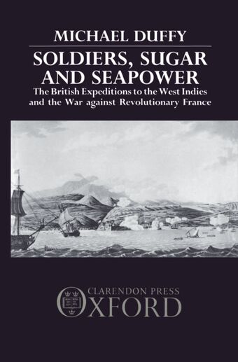 Soldiers, Sugar, and Seapower book cover