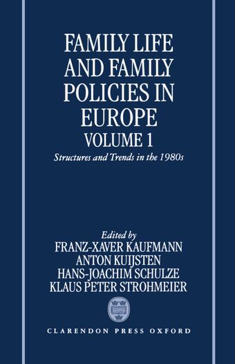 Family Life and Family Policies in Europe book cover