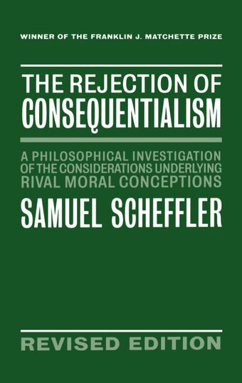 The Rejection of Consequentialism book cover