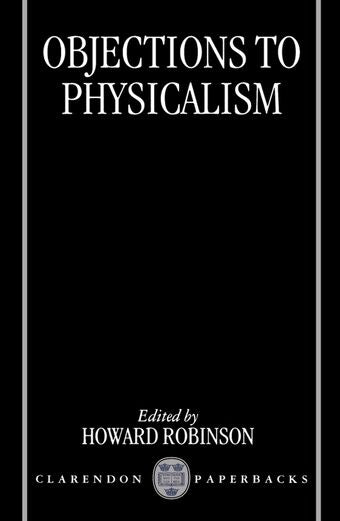 Objections to Physicalism book cover