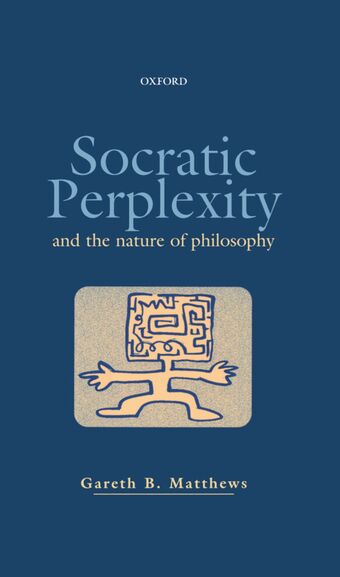 Socratic Perplexity and the Nature of Philosophy book cover