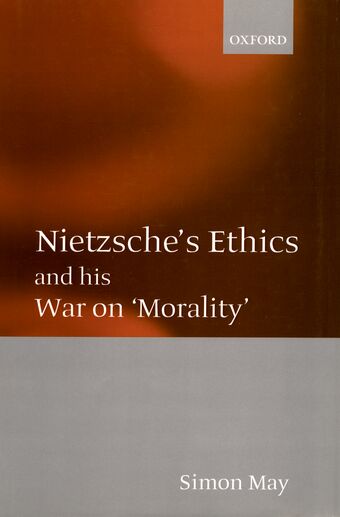 Nietzsche's Ethics and his War on 'Morality' book cover