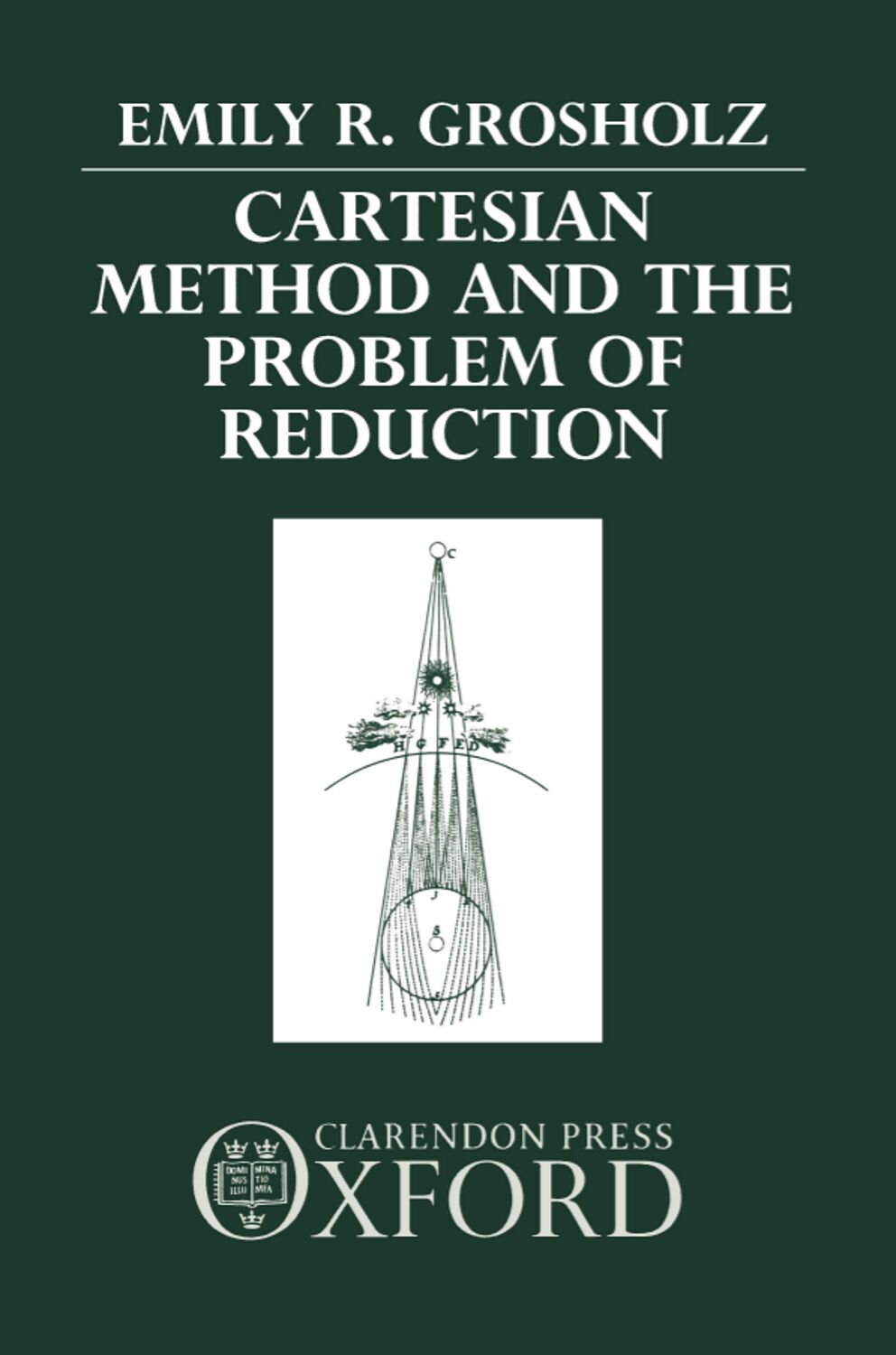 Cartesian Method and the Problem of Reduction book cover