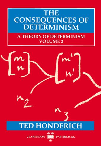 The Consequences of Determinism book cover