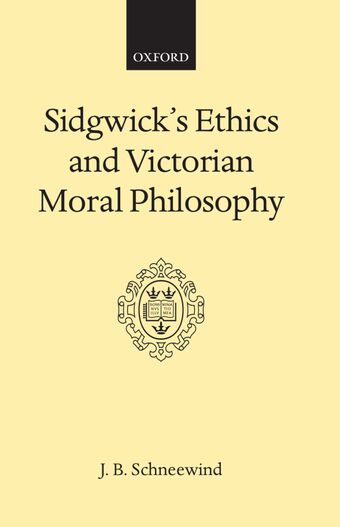 Sidgwick's Ethics and Victorian Moral Philosophy book cover