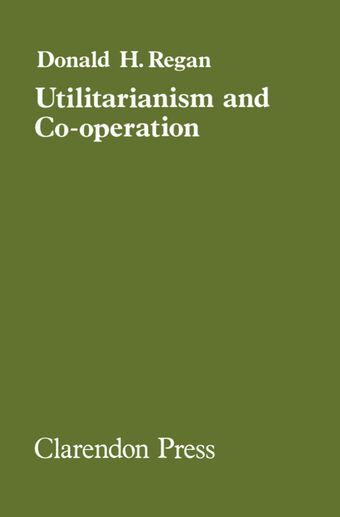 Utilitarianism and Co-operation book cover