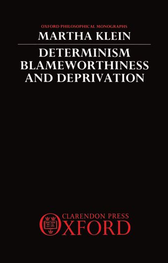 Determinism, Blameworthiness, and Deprivation book cover