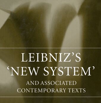 Leibniz's 'New System' and Associated Contemporary Texts book cover