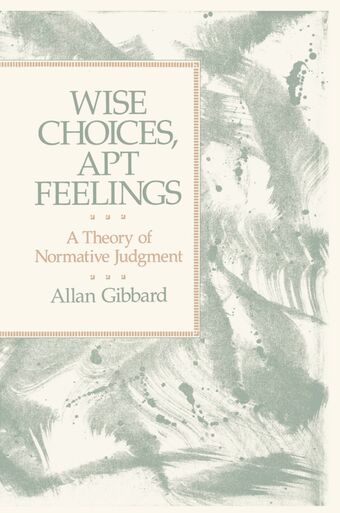 Wise Choices, Apt Feelings book cover