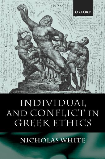 Individual and Conflict in Greek Ethics book cover