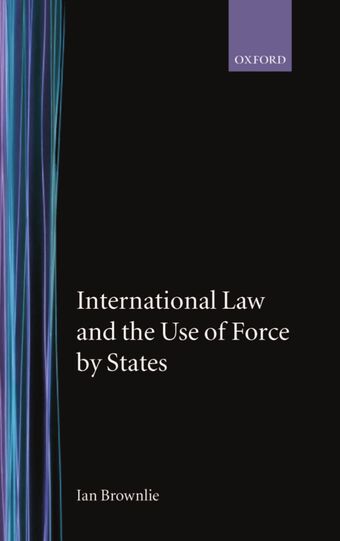 International Law and the Use of Force by States book cover