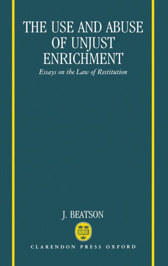 The Use and Abuse of Unjust Enrichment book cover