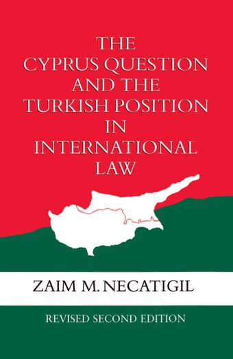 The Cyprus Question and the Turkish Position in International Law book cover