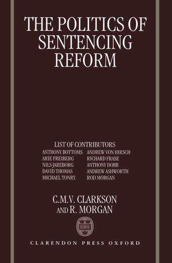 The Politics of Sentencing Reform book cover
