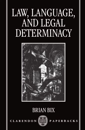 Law, Language, and Legal Determinacy book cover