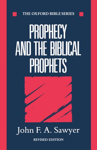 Prophecy and the Biblical Prophets book cover