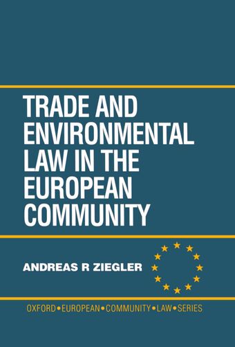 Trade and Environment Law in the European Community book cover