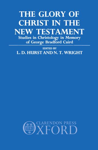 The Glory of Christ in the New Testament book cover