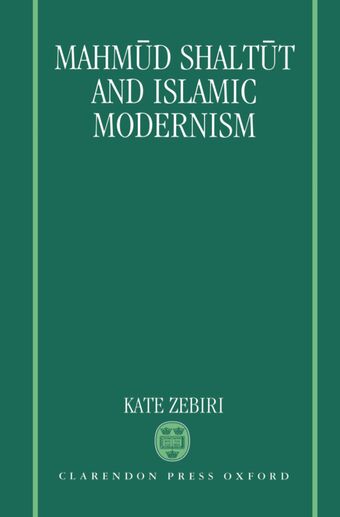 Mahmud Shaltut and Islamic Modernism book cover