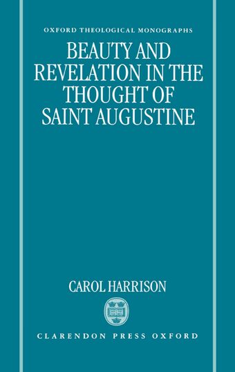 Beauty and Revelation in the Thought of Saint Augustine book cover