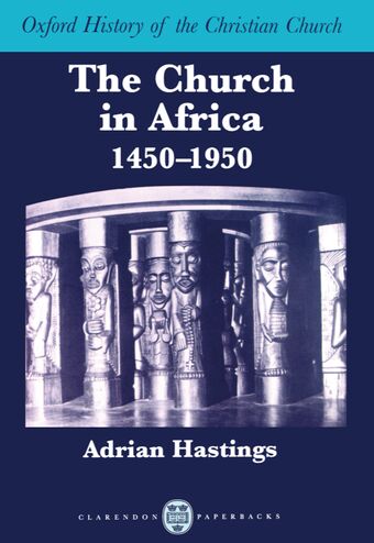 The Church in Africa, 1450-1950 book cover