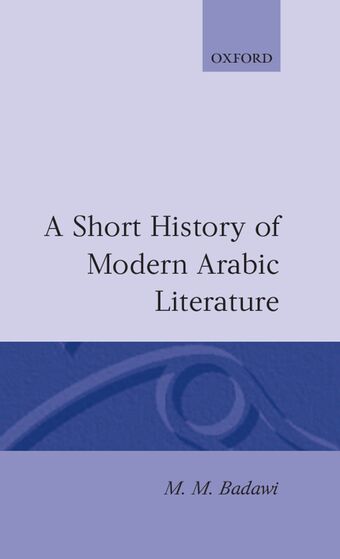 A Short History of Modern Arabic Literature book cover