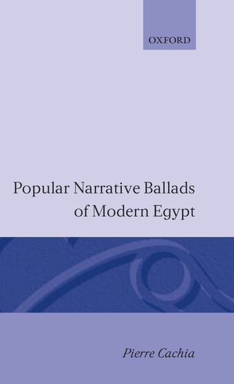 Popular Narrative Ballads of Modern Egypt book cover