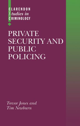 Private Security and Public Policing book cover