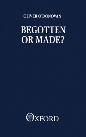 Begotten or Made? book cover